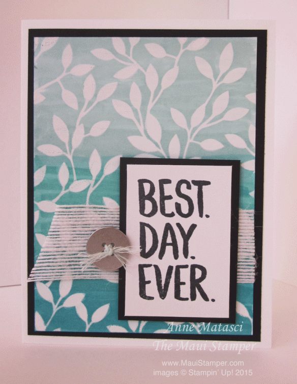 Maui Stamper Ombre Blendabilities Best.Day.Ever.