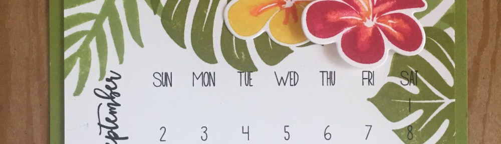 Maui Stamper Stampin' Up! Tropical Chic DIY Easel Calendar September 2018