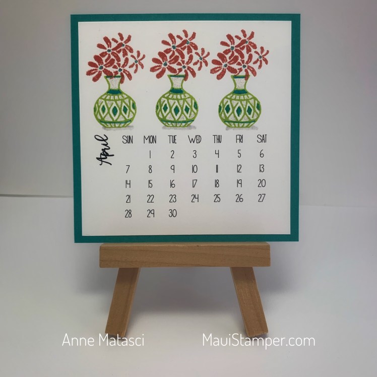 Maui Stamper Stampin' Up! DIY Easel Calendar April 2019 Vibrant Vases