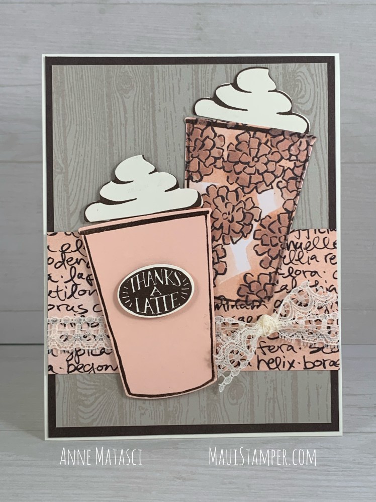 Maui Stamper Stampin' Up! Coffee Café