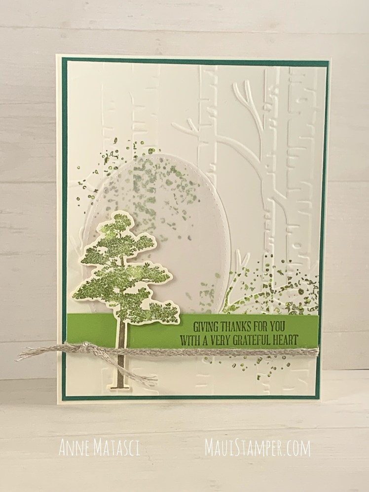 Maui Stamper Stampin Up Woodland is Rooted in Nature