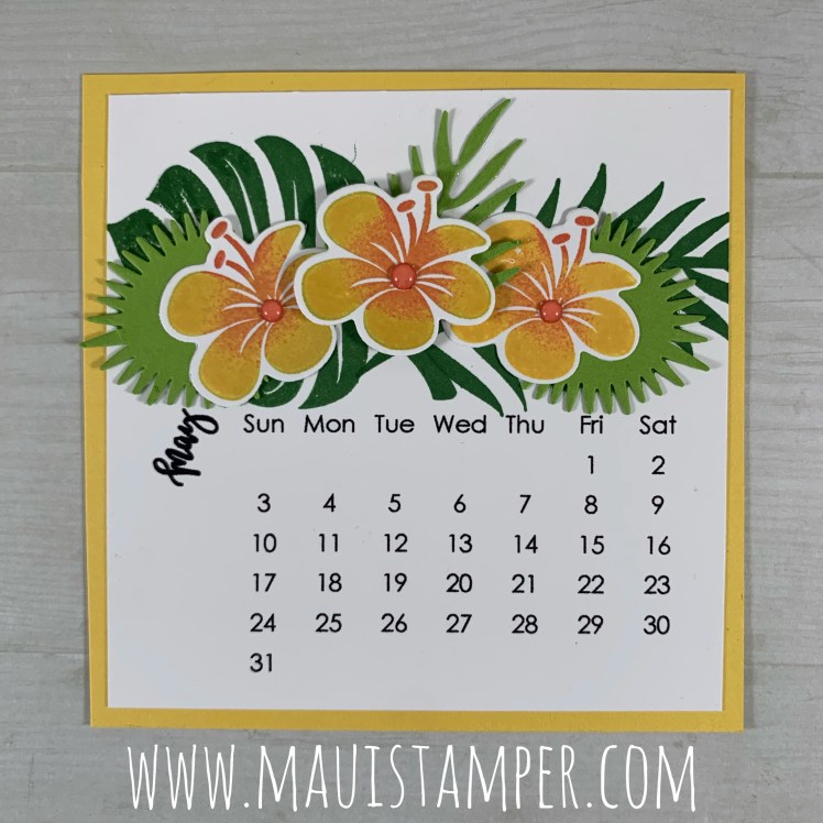 Maui Stamper Tropical Chic May 2020 DIY Easel Calendar
