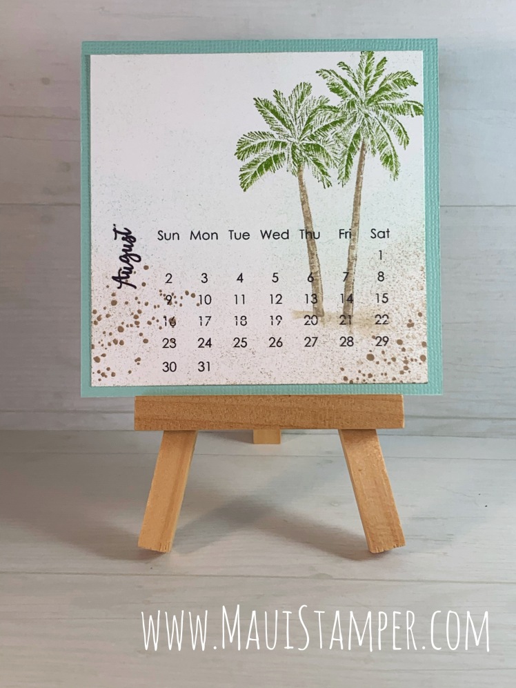 Maui Stamper Stampin Up DIY Easel Calendar August 2020 Timeless Tropical