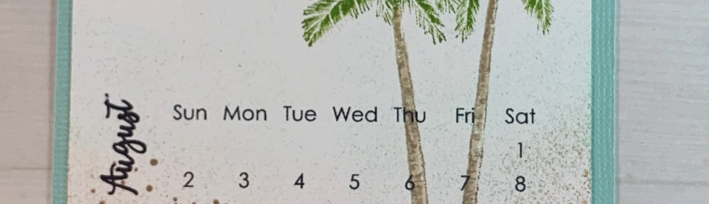 Maui Stamper Stampin Up DIY Easel Calendar August 2020 Timeless Tropical