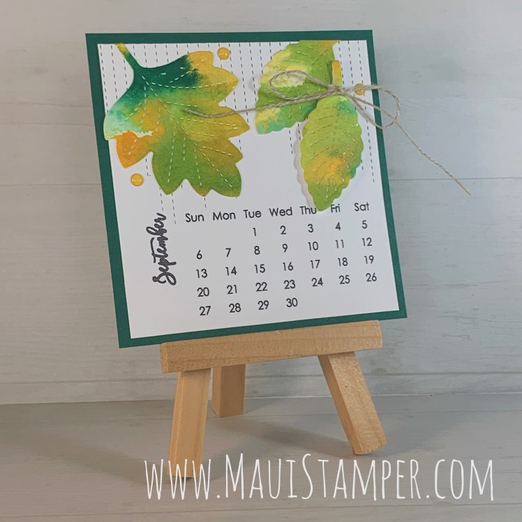 Maui Stamper Stampin Up DIY Easel Calendar September 2020 Love of Leaves