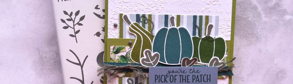 A handmade card with pumpkins designs and the sentiment “you're the pick of the patch”
