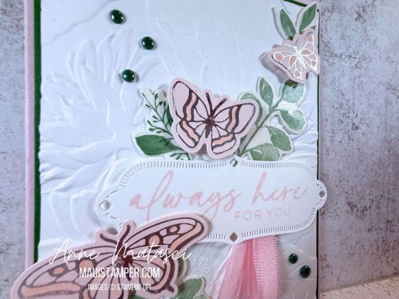 A white card with pink foiled butterflies and the sentiment "Always Here for you"